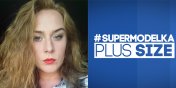 „Ten program to rewolucja ktra, dodaje pewnoci siebie”. Elblanka wystpi w programie „Supermodelka plus size”