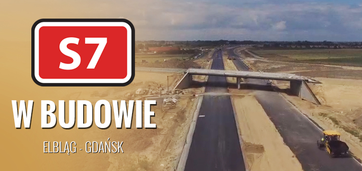 Znamy termin oddania do użytku S7 Elbląg-Gdańsk! - zobacz zdjęcia i film z budowy