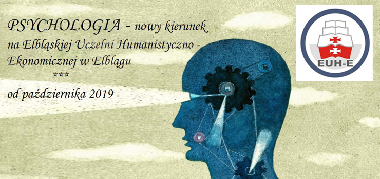 Elblska Uczelnia Humanistyczno-Ekonomiczna uruchomia nowy kierunek PSYCHOLOGI