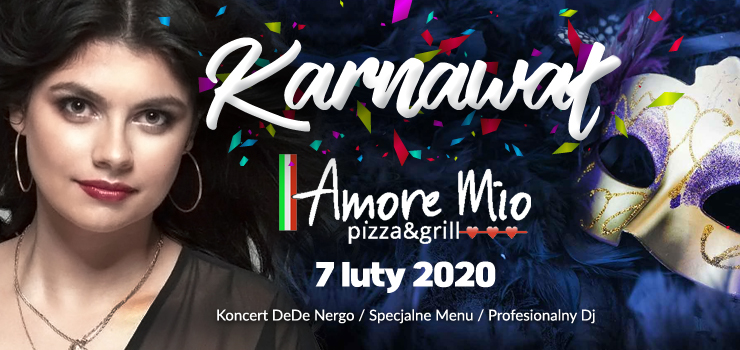 Karnawa w Amore Mio! Specjalne menu i koncert DeDe Negry!