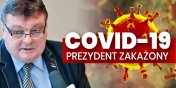 Prezydent Wrblewski zakaony koronawirusem