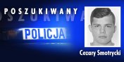 Poszukiwany listem goczym Cezary Smotrycki