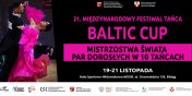 Trzy dni wielkich tanecznych emocji. Przed nami 21. edycja Midzynarodowego Festiwalu Taca „Baltic Cup”