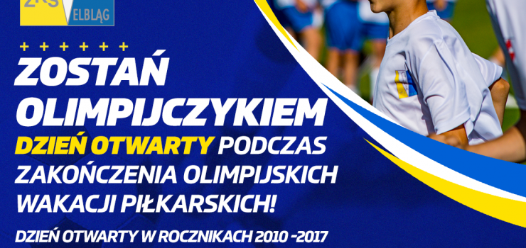 ZOSTA OLIMPIJCZYKIEM - Dzie Otwarty w Akademii Olimpii Elblg