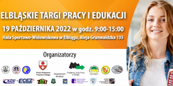 Zaproszenie na Elblskie Targi Pracy i Edukacji, 19 padziernika 2022 r. 