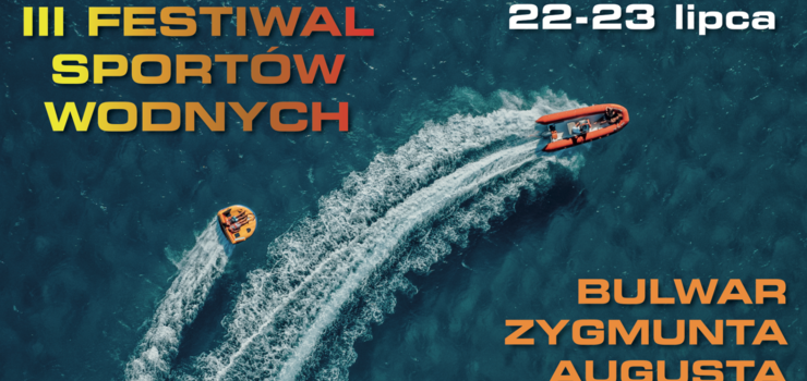 Jutro Festiwal Sportw Wodnych w Elblgu