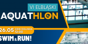 Ruszaj zapisy na VI Elblski Aquathlon