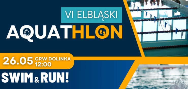 Ruszaj zapisy na VI Elblski Aquathlon