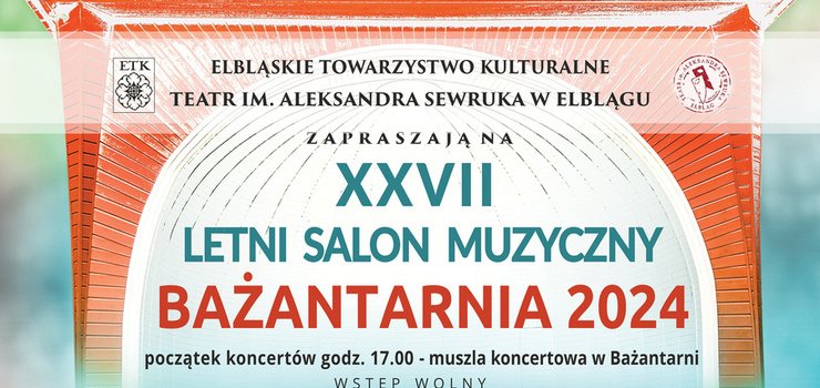 XXVII Letni Salon Muzyczny Baantarnia 2024