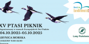 XV Ptasi Piknik. Zapraszamy w nadchodz�cy weekend 