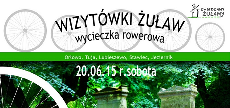20. czerwca 2015 wycieczka rowerowa z cyklu "Kochamy Żuławy"