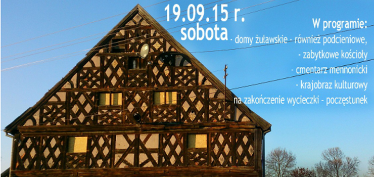 W sobotę ostatnia w tym roku wycieczka z cyklu „Zwiedzamy Żuławy”